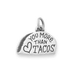 Love You More Than Tacos Charm in Sterling Silver